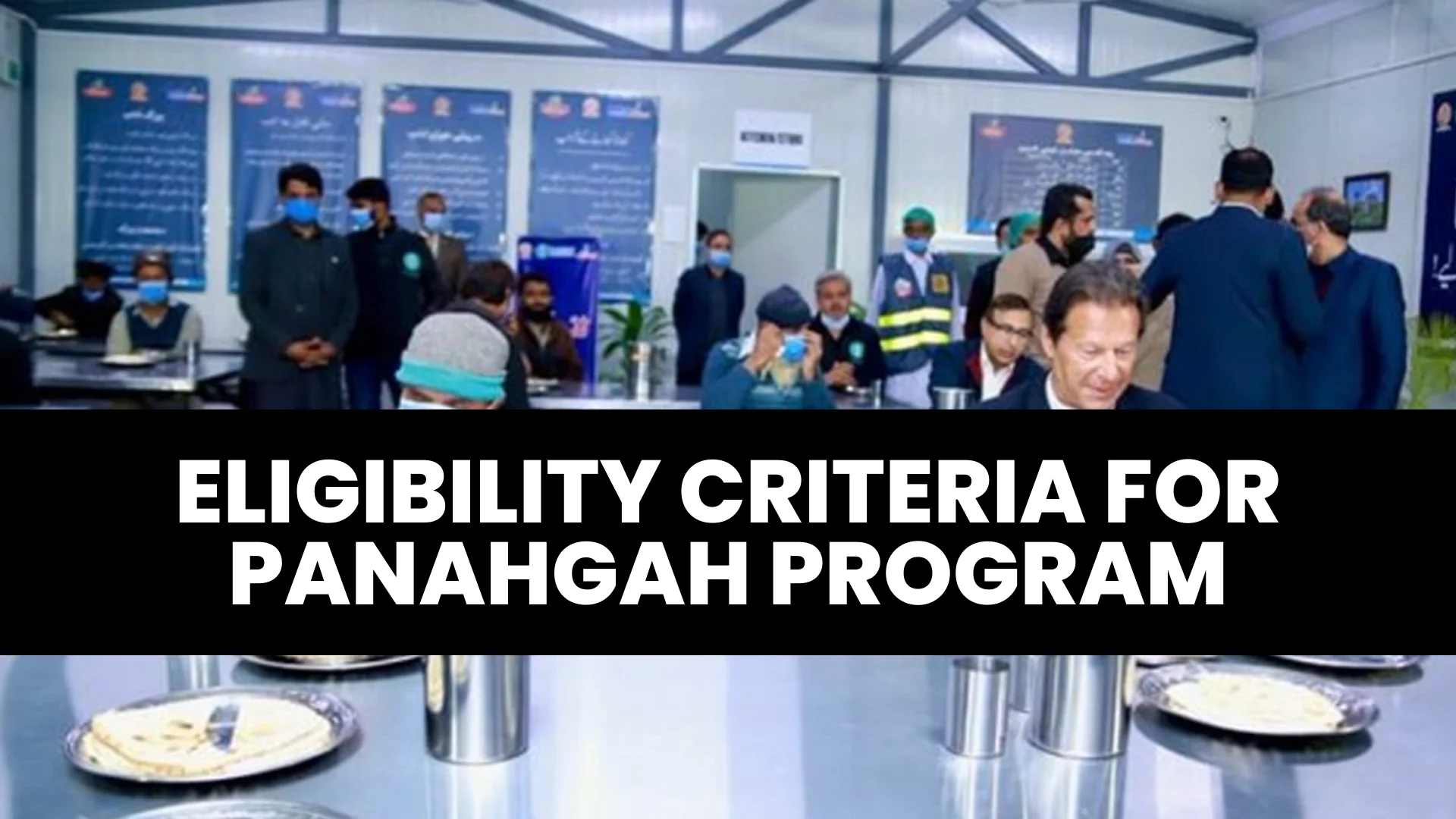Eligibility Criteria for Panahgah Program