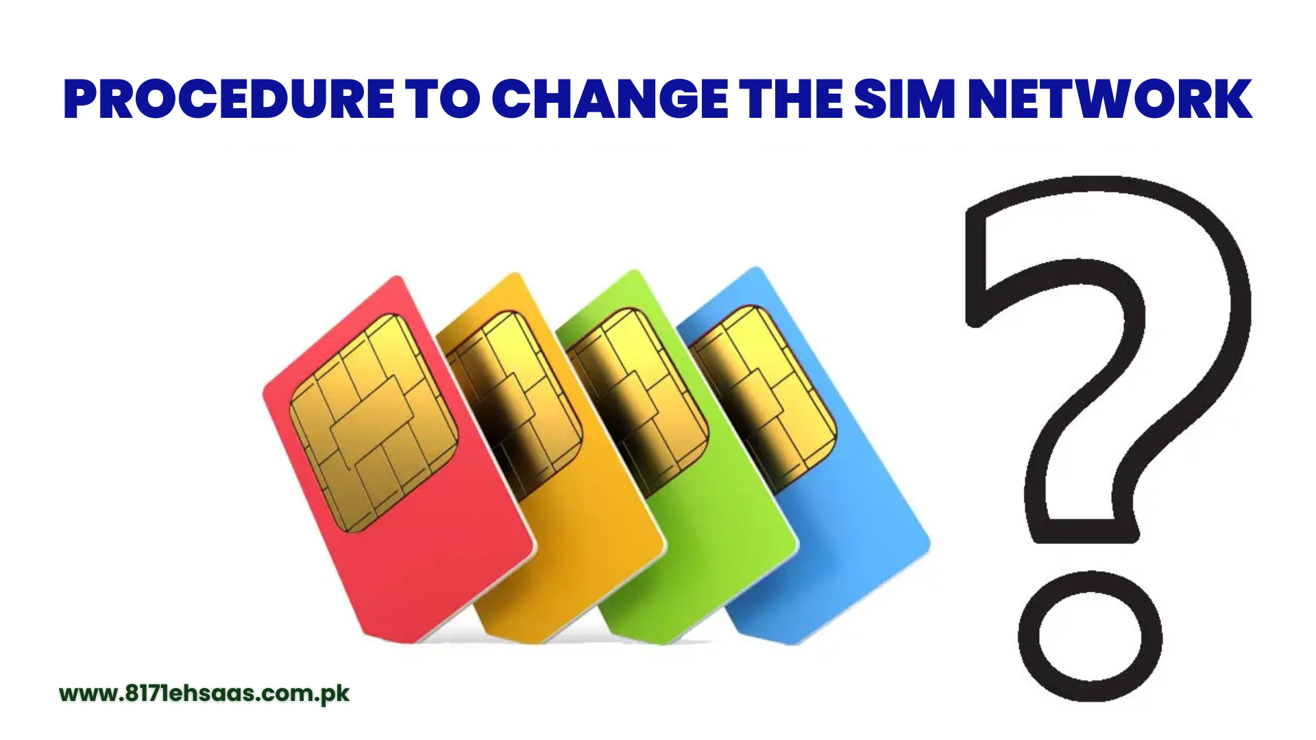 Procedure to change the SIM Network