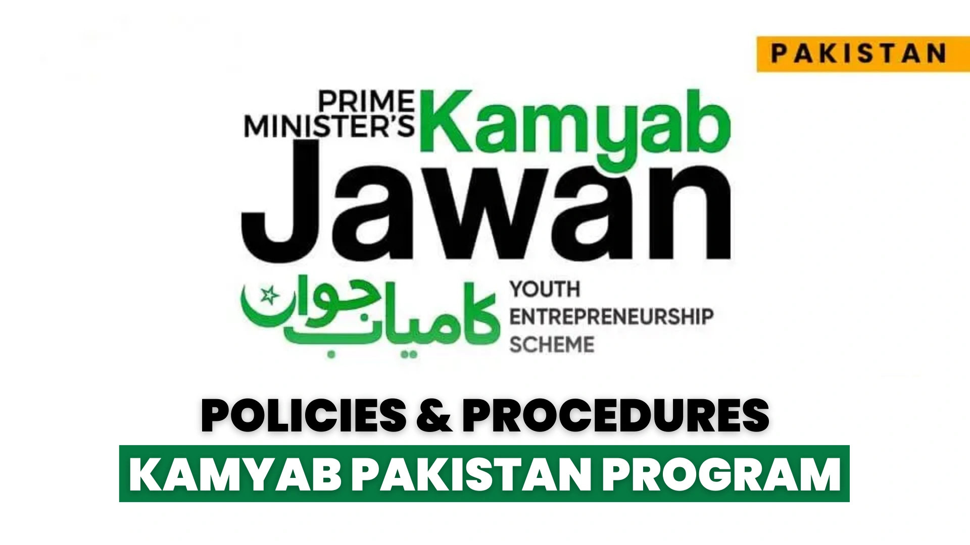 Policies & Procedures Kamyab Pakistan Program